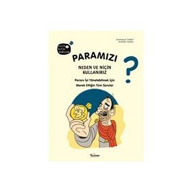 Teleskop Popüler Bilim - Paramızı Neden ve Niçin Kullanırız?