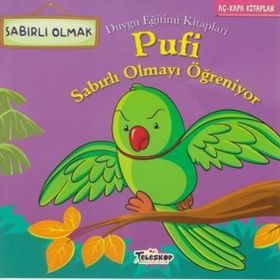 Teleskop Popüler Bilim - Pufi Sabırlı Olmayı Öğreniyor - Duygu Eğitim Kitapları