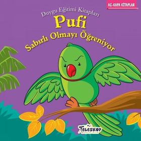 Teleskop Popüler Bilim - Pufi Sabırlı Olmayı Öğreniyor - Duygu Eğitim Kitapları
