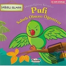 Teleskop Popüler Bilim - Pufi Sabırlı Olmayı Öğreniyor - Duygu Eğitim Kitapları