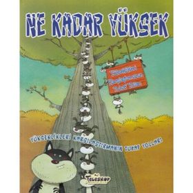Teleskop Popüler Bilim - Yükseklikleri Karşılaştırmanın Tuhaf Yolları - Ne Kadar Yüksek