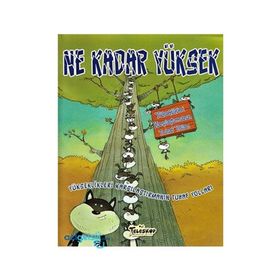 Teleskop Popüler Bilim - Yükseklikleri Karşılaştırmanın Tuhaf Yolları - Ne Kadar Yüksek