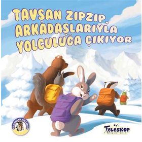 Teleskop Tavşan Zıpzıp Arkadaşlarıyla Yolculuğa Çıkıyor Ormandan Hikayeler