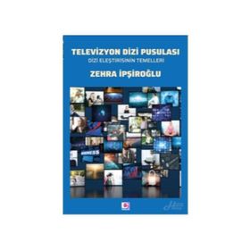 Televizyon Dizi Pusulası - Zehra İpşiroğlu