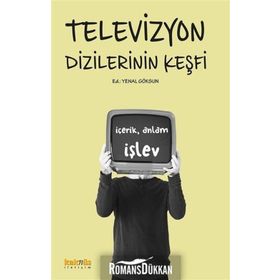 Televizyon Dizilerinin Keşfi - Kolektif