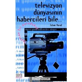 TELEVIZYON DÜNYASININ HABERCILERI BILE... YAMAN BIR PARADOKS - İZLEM VURAL