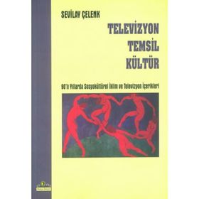 TELEVIZYON TEMSIL KÜLTÜR - SEVILAY ÇELENK