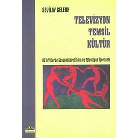 TELEVIZYON TEMSIL KÜLTÜR - SEVILAY ÇELENK