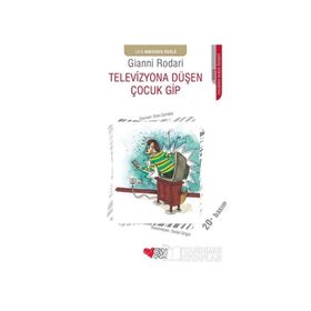 TELEVIZYONA DÜŞEN ÇOCUK GIP - GIANNI RODARI