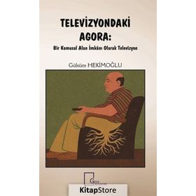 Televizyondaki Agora - Gülsüm Hekimoğlu