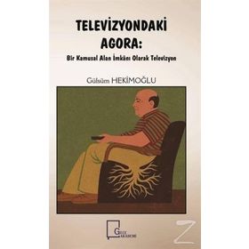 Televizyondaki Agora - Gülsüm Hekimoğlu
