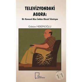 Televizyondaki Agora - Gülsüm Hekimoğlu