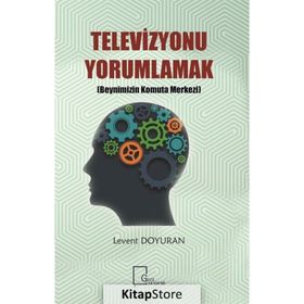 Televizyonu Yorumlamak - Levent Doyuran