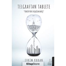 Telgraftan Tablete - Evrim Kuran