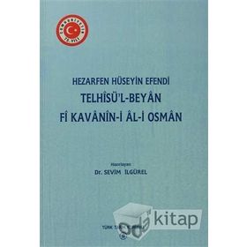 Telhisü’l - Beyan Fi Kavanin-i Al-i Osman - Hezarfen Hüseyin Efendi