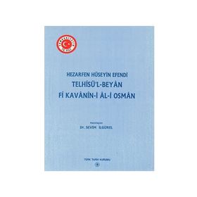 Telhisü’l - Beyan Fi Kavanin-i Al-i Osman - Hezarfen Hüseyin Efendi