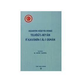 Telhisü’l - Beyan Fi Kavanin-i Al-i Osman - Hezarfen Hüseyin Efendi