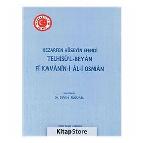 TELHISÜ'L - BEYAN FI KAVANIN-I AL-I OSMAN - KOLEKTIF