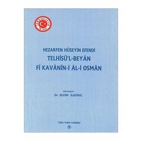 TELHISÜ'L - BEYAN FI KAVANIN-I AL-I OSMAN - KOLEKTIF