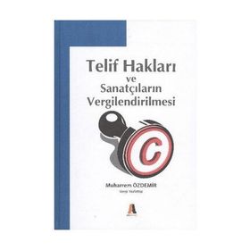 Telif Hakları ve Sanatçıların Vergilendirilmesi - Muharrem Özdemir
