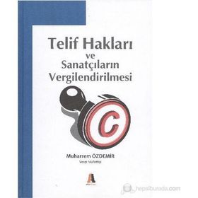 Telif Hakları ve Sanatçıların Vergilendirilmesi - Muharrem Özdemir
