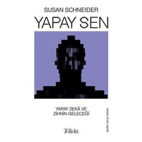 Tellekt Yapay Sen - Yapay Zeka ve Zihnin Geleceği