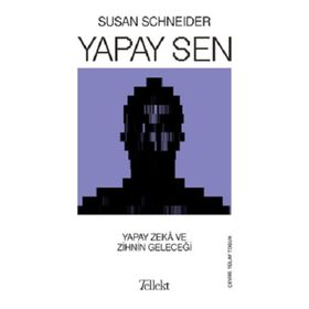 Tellekt Yapay Sen - Yapay Zeka ve Zihnin Geleceği