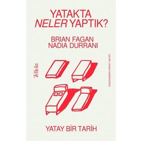 Tellekt Yatakta Neler Yaptık? - Yatay Bir Tarih