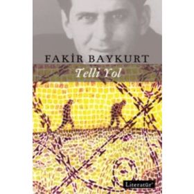 Telli Yol - Fakir Baykurt