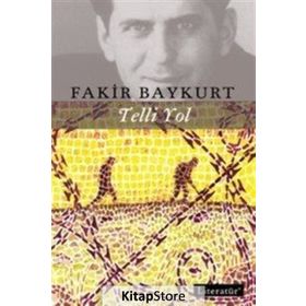 Telli Yol - Fakir Baykurt