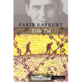 Telli Yol - Fakir Baykurt