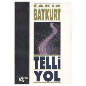 Telli Yol - Fakir Baykurt