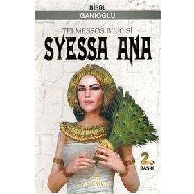 Telmessos Bilicisi Syessa Ana - Birol Ganioğlu