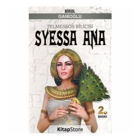 Telmessos Bilicisi Syessa Ana - Birol Ganioğlu