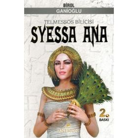 Telmessos Bilicisi Syessa Ana - Birol Ganioğlu