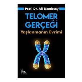 Telomer Gerçeği - Prof. Dr. Ali Demirsoy