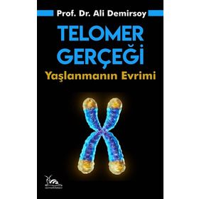 Telomer Gerçeği - Prof. Dr. Ali Demirsoy