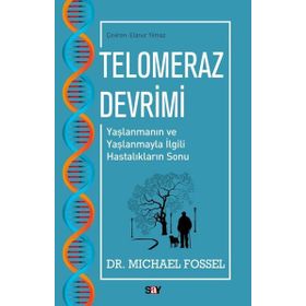 Telomeraz Devrimi - Michael Fossel