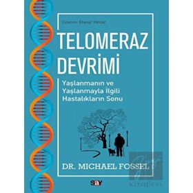 Telomeraz Devrimi - Michael Fossel