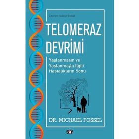 Telomeraz Devrimi - Michael Fossel