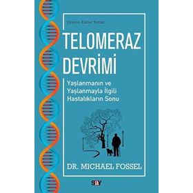 Telomeraz Devrimi - Michael Fossel