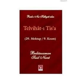 TELVIHAT-I TISA RISALESI (29. MEKTUP/9. KISIM) - BEDİÜZZAMAN SAID NURSI