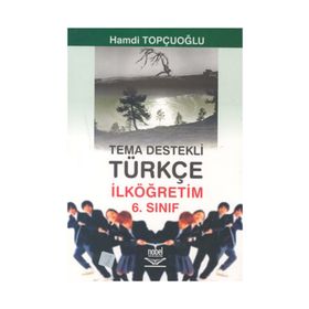 TEMA DESTEKLI TÜRKÇE İLKÖĞRETİM 6.SINIF - HAMDI TOPÇUOĞLU