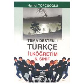 TEMA DESTEKLI TÜRKÇE İLKÖĞRETİM 6.SINIF - HAMDI TOPÇUOĞLU