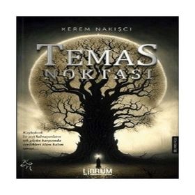 Temas Noktası - Kerem Nakışcı