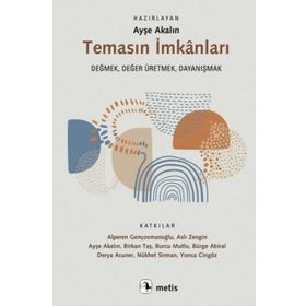 Temasın İmkanları - Kolektif