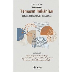 Temasın İmkanları - Kolektif