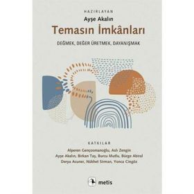 Temasın İmkanları - Kolektif