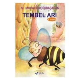TEMBEL ARI CILTSIZ - MEHMET MURAT KÜÇÜKBAŞARAN