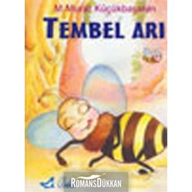 TEMBEL ARI CILTSIZ - MEHMET MURAT KÜÇÜKBAŞARAN